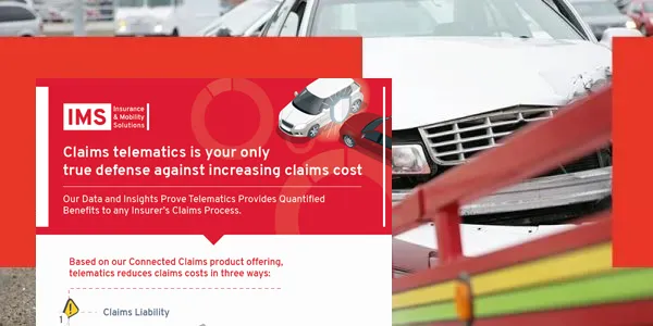 Claims Telematics Is Your Only True Defense Against Increasing Claims Cost